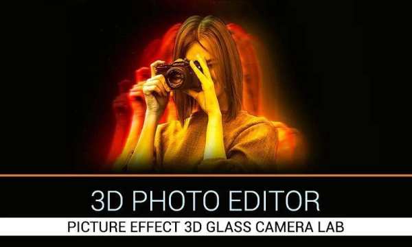 3D Photo Editor-Picture Effect 3D Glass Camera Lab скриншот 5