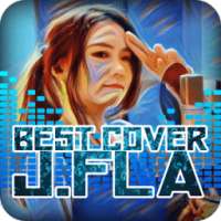 Best J.FLA Full Cover Songs Free Mp3