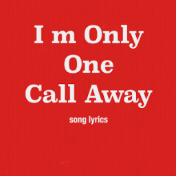 I m Only One Call Away أيقونة