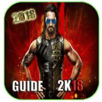 GUIDE FOR WWE 2K18