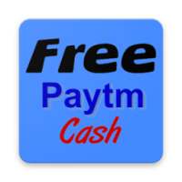 Free Paytm Cash for Earn Money Daily