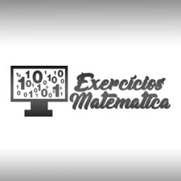 Exercicíos Matemática 1.0