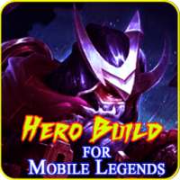 Hero Build For Mobile Legends Guide on 9Apps