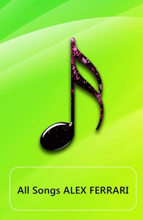All song Alex Ferrari скриншот 3