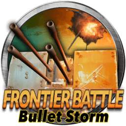 Frontier Battle : Bullet Storm