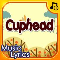 Cuphead songs lyric on 9Apps