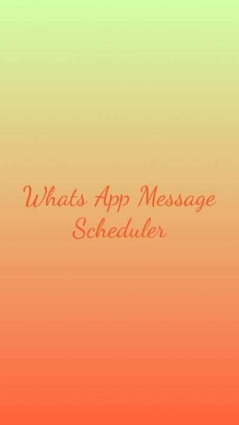 WhatsApp Message Scheduler screenshot 7