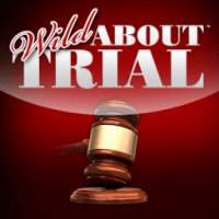 Wild About Trial