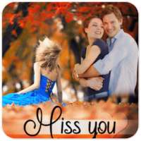 Miss You Photo Editor
