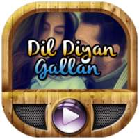 Dil Diyan Gallan Video + Lyrics on 9Apps