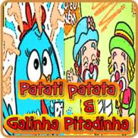 Patati patata & Galinha Pitadinha Offline on 9Apps