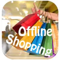 Offline Shopping