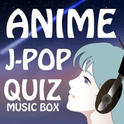 Anime J-Pop Quiz * Music Box Questions Answers