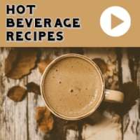 Hot Beverage Recipes