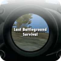 Guide LAST BATTLEGROUND SURVIVAL
