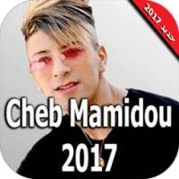 aghani cheb mamidou 2017 - جميع أغاني شاب ماميدو on 9Apps