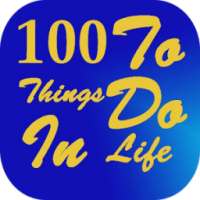 100 things to do in life