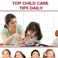 Top Child Care Tips