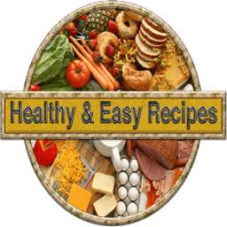Healthy and Easy Recipes
