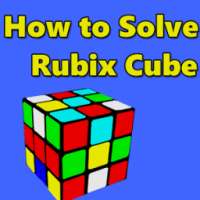 How To Solve A Rubix Cube