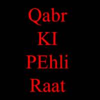 Qabr ki Pehli Raat on 9Apps