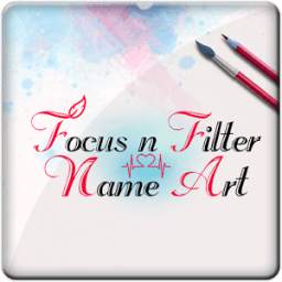 Focus n Filter - Name Art