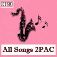 All Songs 2PAC