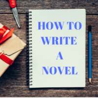 How to write a Novel