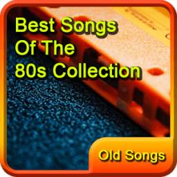 Best Songs Of The 80s Collection