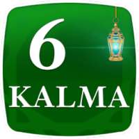 Six Kalimas of Islam - Islamic App on 9Apps