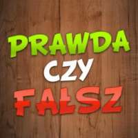 Prawda czy Fałsz ?