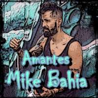 Mike Bahia- Novedades Musica Amantes (Ft. Greeicy) on 9Apps