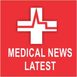 Medical News Latest