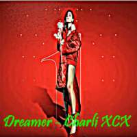 Dreamer - Charli XCX on 9Apps