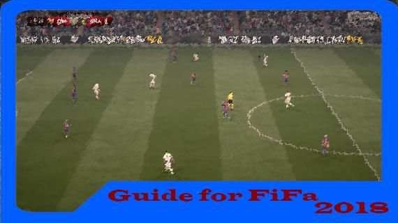 Guide For Fifa 18 screenshot 1