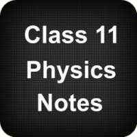 Class 11 Physics Notes on 9Apps