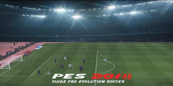 New Guide PES 2018 PRO EVOLUTION SOCCER screenshot 1
