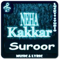 All Songs Neha Kakkar | Suroor on 9Apps