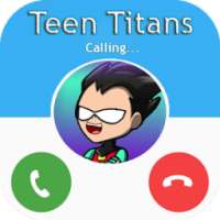 Fake Call robin From Titens 2018 on 9Apps