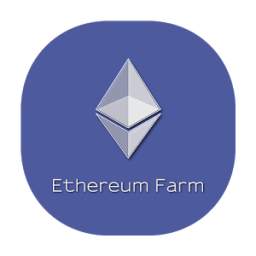 ETHEREUM FARM - EARN FREE ETHEREUM