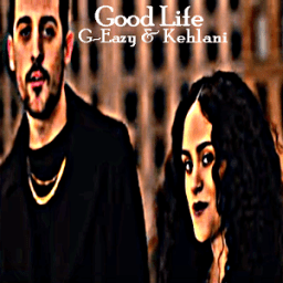 ikon Good Life - G-Eazy &amp; Kehlani