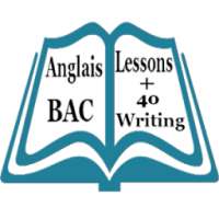 Anglais Lessons Bac + Writing 2017