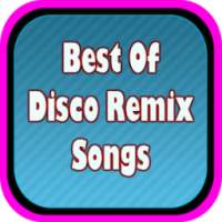 Best of disco remix songs 2017 on 9Apps