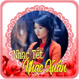 Nhạc Tết - Nhạc Xuân Hay Nhất icon