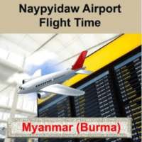 Naypyidaw Airport Flight Time on 9Apps