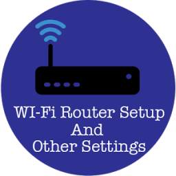 WiFi Router Setup And Other Settings