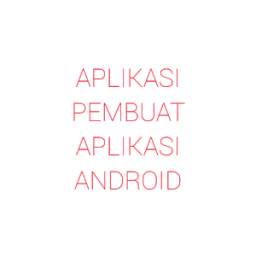 Aplikasi Pembuat Aplikasi Android 1.0
