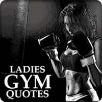 Ladies Gym - Motivational Quotes on 9Apps