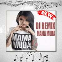 DJ Remix Mama Muda on 9Apps