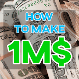 ikon How to make a million dollars : guide, tips,tricks